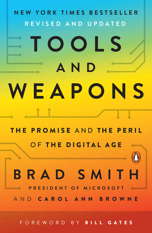 Book cover of Tools and Weapons: The Promise and the Peril of the Digital Age