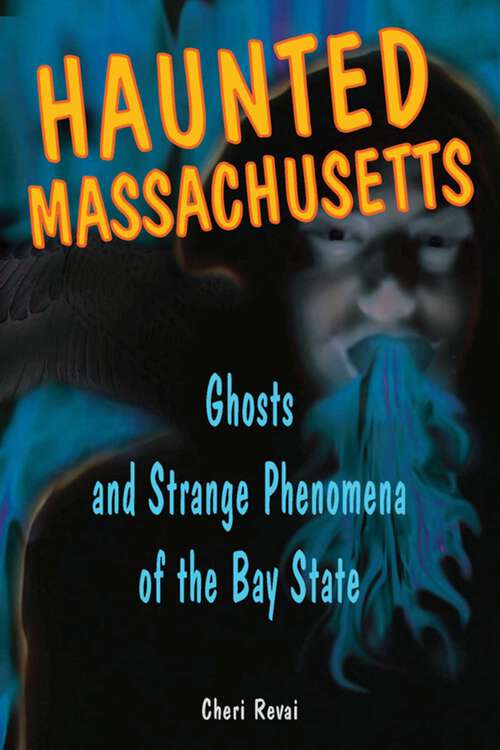 Book cover of Haunted Massachusetts (Haunted Series)