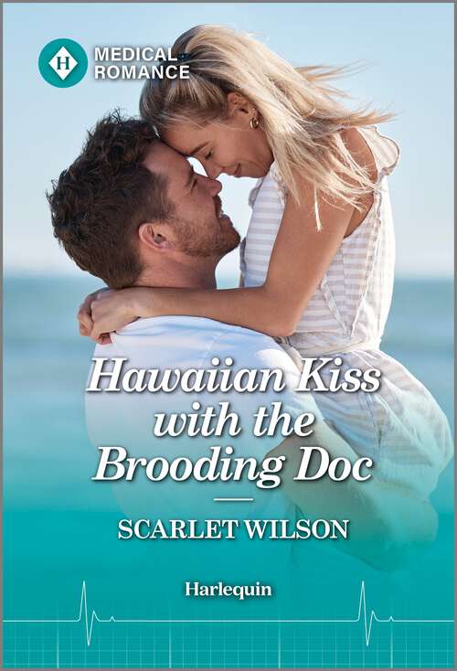 Book cover of Hawaiian Kiss with the Brooding Doc (Honolulu Medics)
