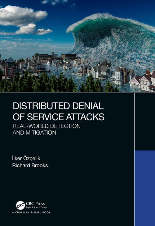 Book cover of Distributed Denial of Service Attacks: Real-world Detection and Mitigation