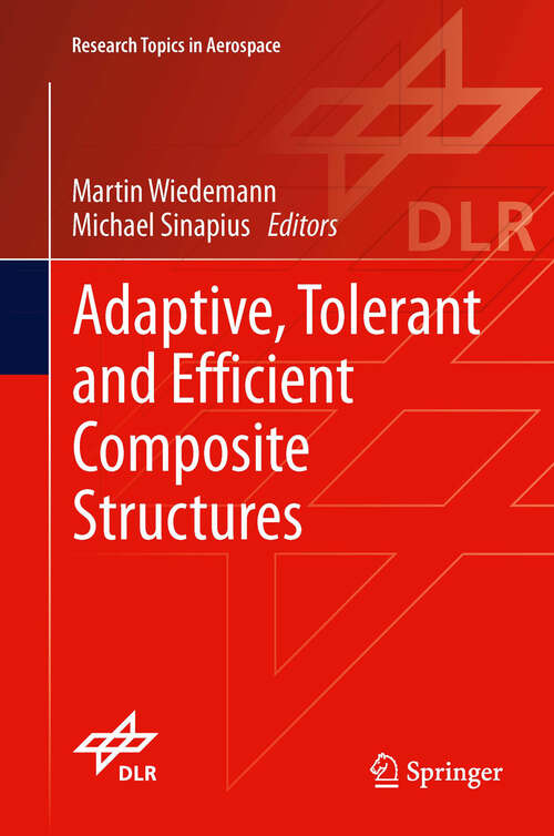 Book cover of Adaptive, tolerant and efficient composite structures