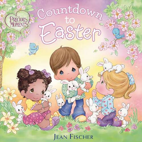 Book cover of Precious Moments: Countdown to Easter (Precious Moments)