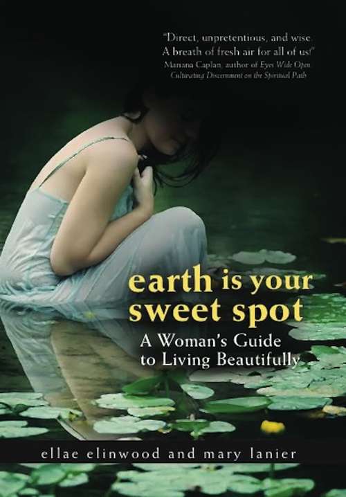 Book cover of Earth Is Your Sweet Spot