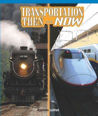 Book cover of Transportation Then and Now (Real Life Readers)