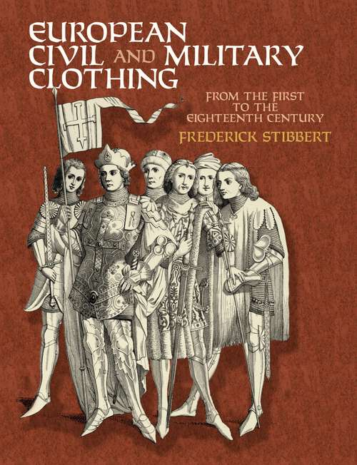 Book cover of European Civil and Military Clothing