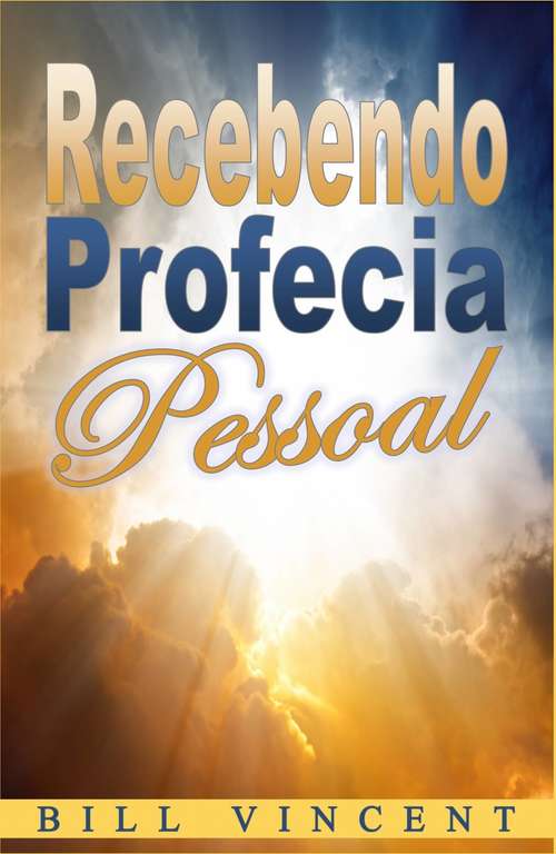 Book cover of Recebendo Profecia Pessoal