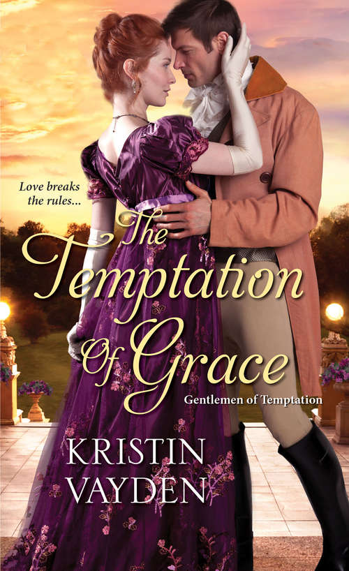 Book cover of The Temptation of Grace: A Witty and Steamy Regency Romance (Gentlemen of Temptation #3)