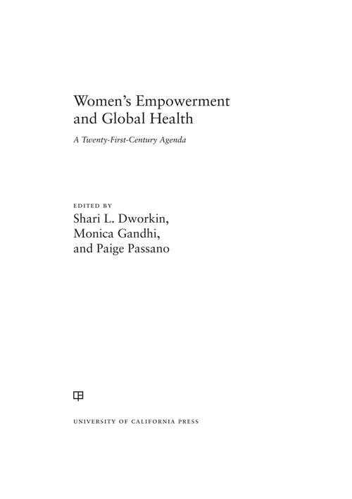 Women's Empowerment and Global Health: A Twenty-First-Century Agenda