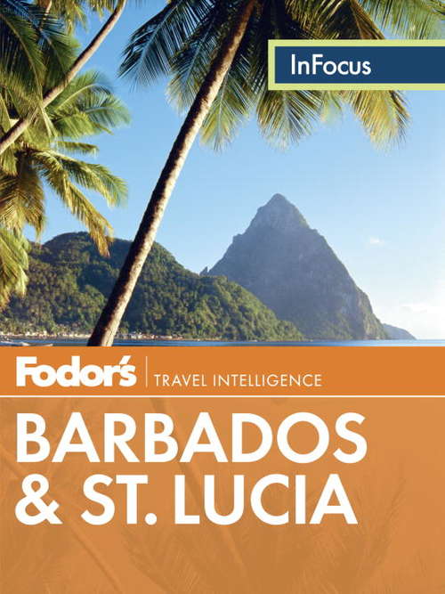 Book cover of Fodor's In Focus Barbados and St. Lucia