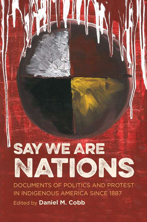 Book cover of Say We Are Nations