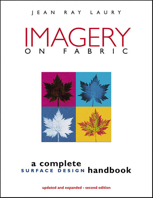 Book cover of Imagery On Fabric: A Complete Surface Design Handbook