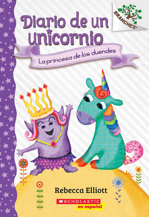 Book cover of Diario de un Unicornio #4: Un libro de la serie Branches (Diario de un Unicornio)