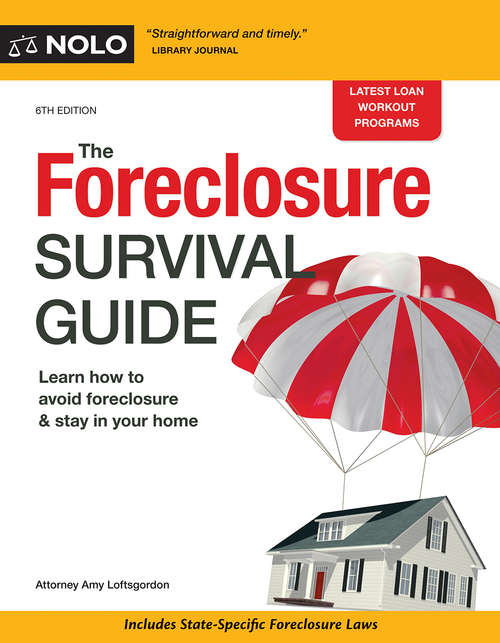 Book cover of Foreclosure Survival Guide, The: Keep Your House or Walk Away With Money in Your Pocket