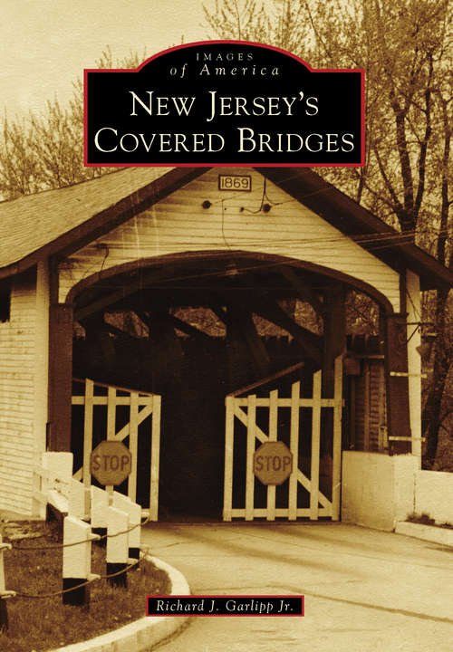 Book cover of New Jersey's Covered Bridges