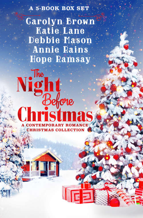 The Night Before Christmas Box Set: A Contemporary Romance Collection