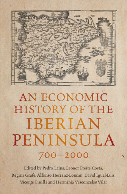 Book cover of An Economic History of the Iberian Peninsula, 700–2000