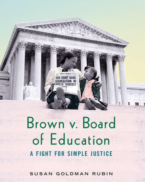 Book cover of Brown v. Board of Education: A Fight for Simple Justice