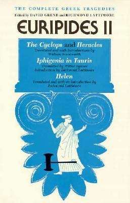 Euripides II: The Cyclops, Heracles, Iphigenia in Tauris, Helen (The Complete Greek Tragedies #4)