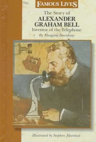 Book cover of The Story of Alexander Graham Bell, Inventor of the Telephone