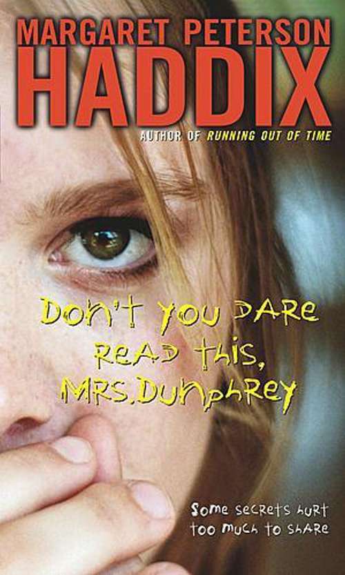 Book cover of Don't You Dare Read This, Mrs. Dunphrey