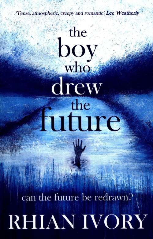 Book cover of The Boy Who Drew the Future