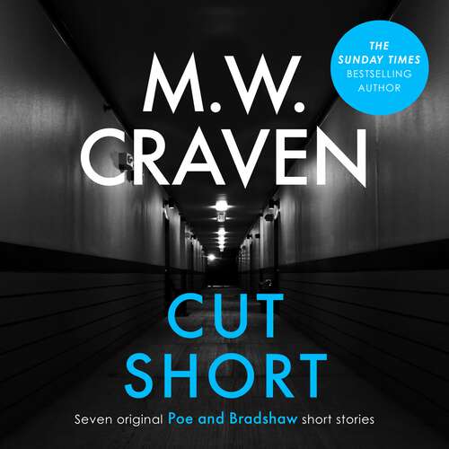 Book cover of Cut Short: Seven Original Poe and Bradshaw Short Stories