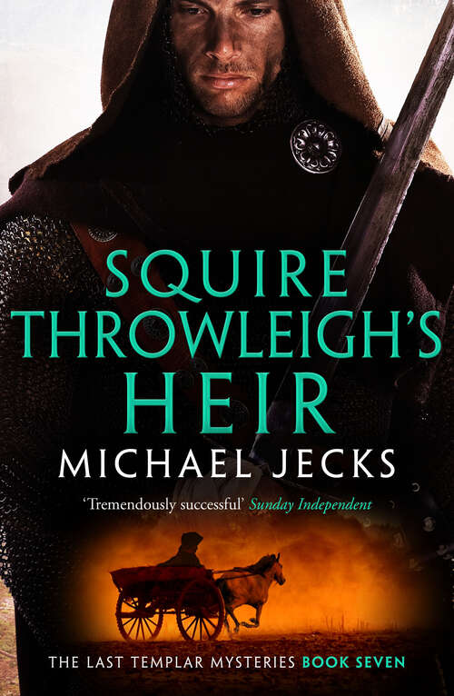 Book cover of Squire Throwleigh's Heir (Last Templar Mysteries)