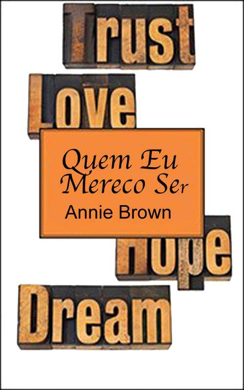 Book cover of Quem Eu Mereço Ser