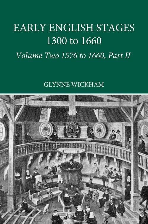 Part II - Early English Stages 1576-1600