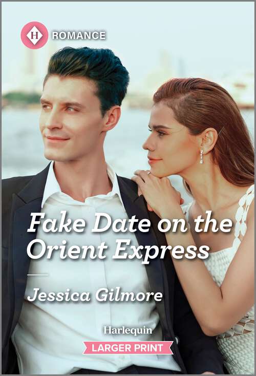 Book cover of Fake Date on the Orient Express (Original) (Summer Escapes)