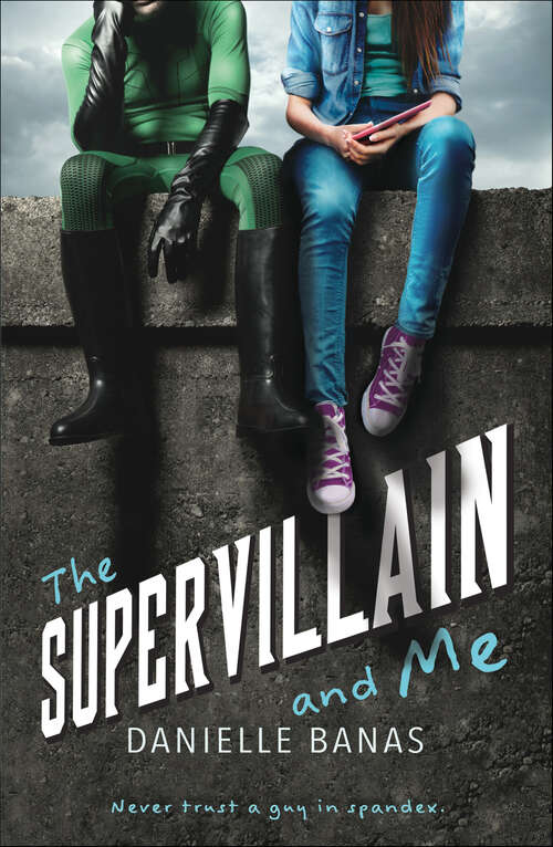 Book cover of The Supervillain and Me