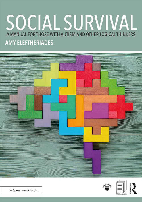 Book cover of Social Survival: A Manual for those with Autism and Other Logical Thinkers