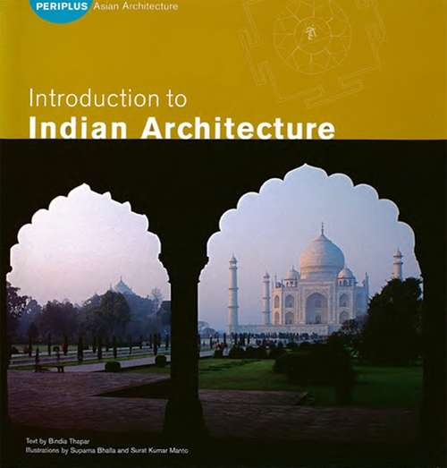 Book cover of Introduction to Indian Architecture