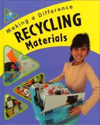 Book cover of Recycling Materials (Making a Difference)
