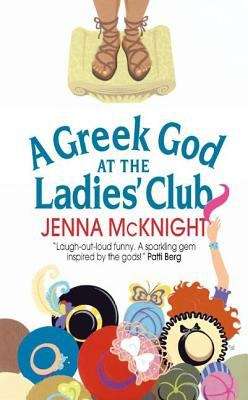 Book cover of A Greek God at the Ladies' Club