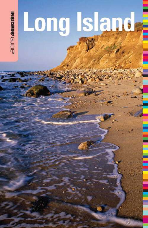 Book cover of Insiders' Guide® to Long Island (1st Edition) (Insiders' Guide Series)