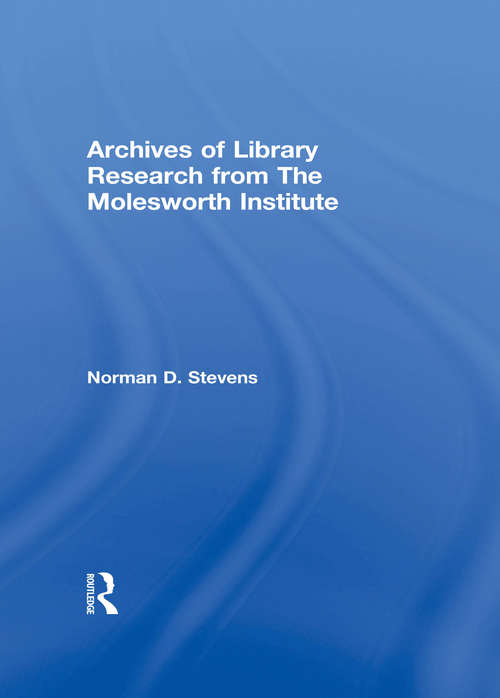 Archives of Library Research From the Molesworth Institute