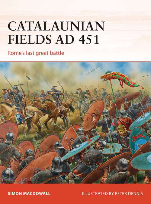 Book cover of Catalaunian Fields AD 451