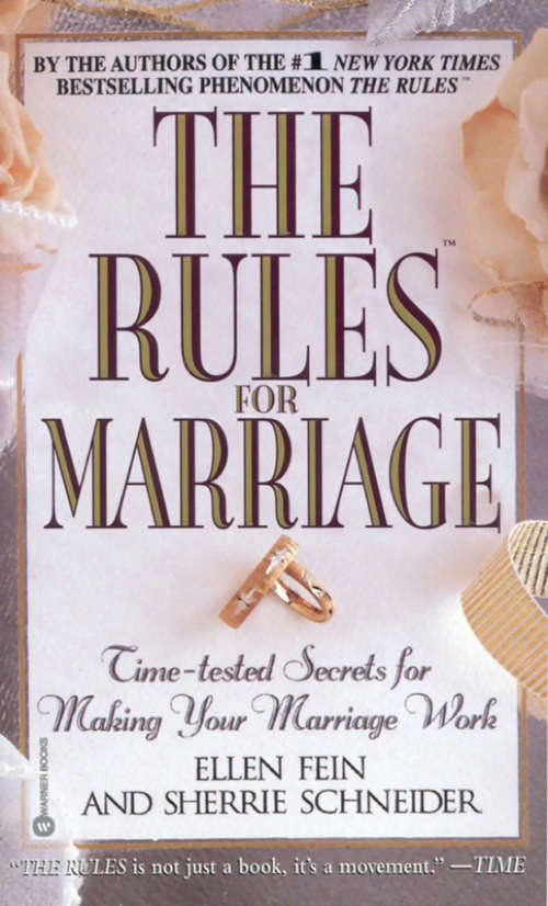 Book cover of The Rules for Marriage: Time-tested Secrets for Making Your Marriage Work
