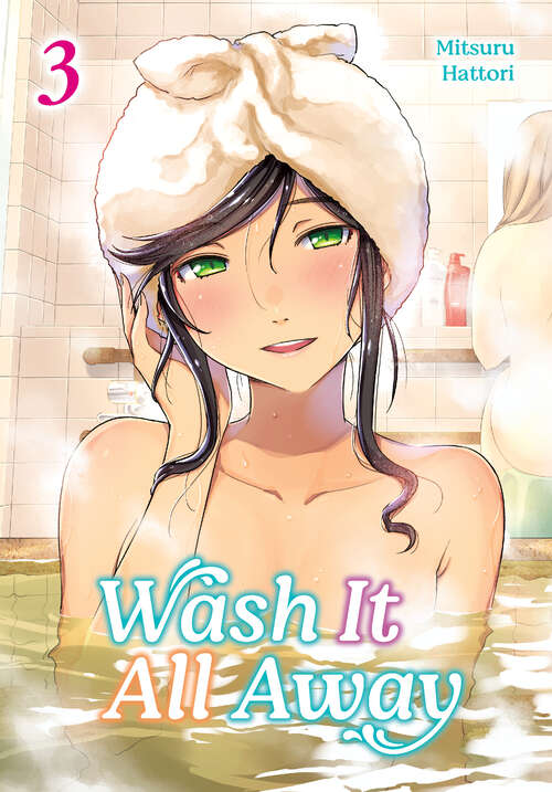 Book cover of Wash It All Away 03 (Wash It All Away)