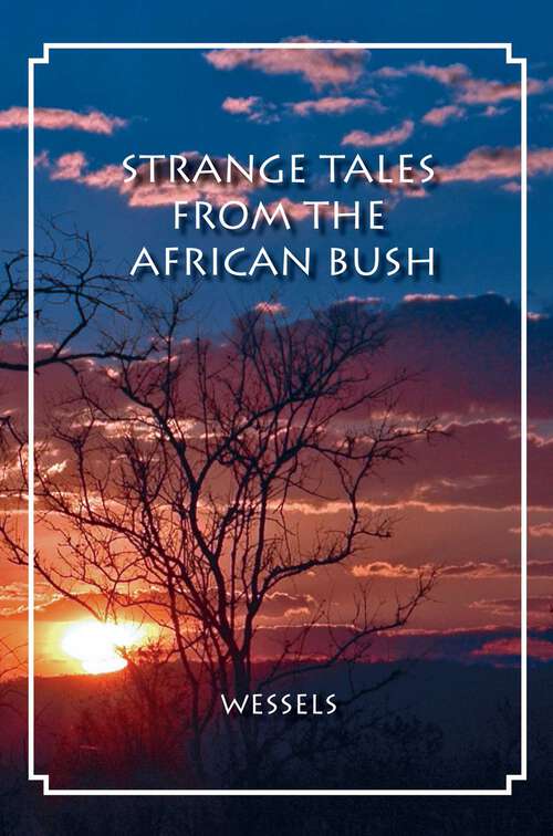 Book cover of Strange Tales from the African Bush