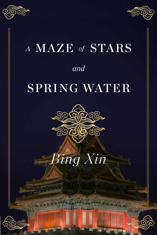 Book cover of A Maze of Stars and Spring Water