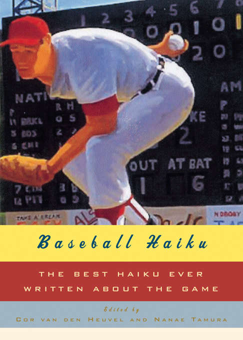 Book cover of Baseball Haiku: The Best Haiku Ever Written about the Game