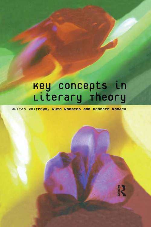Key Concepts in Literary Theory (Key Concepts In Literature Ser.)
