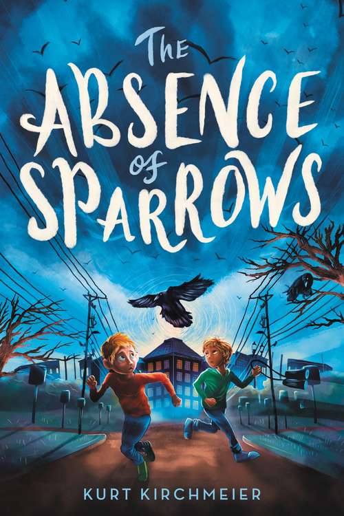 Book cover of The Absence of Sparrows: A Novel