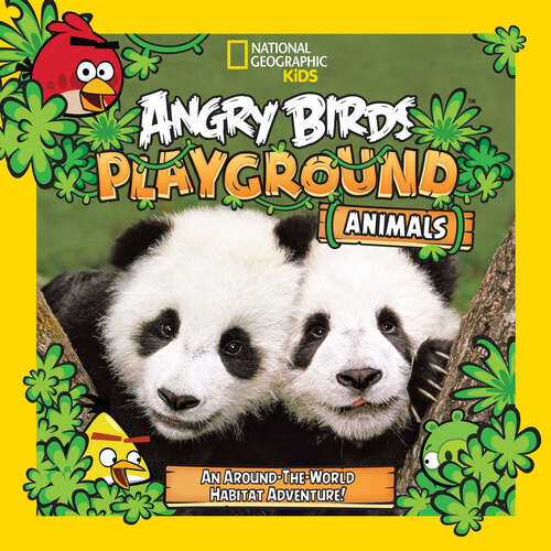 Book cover of Angry Birds Playground: An Around-the-World Habitat Adventure (Angry Birds)