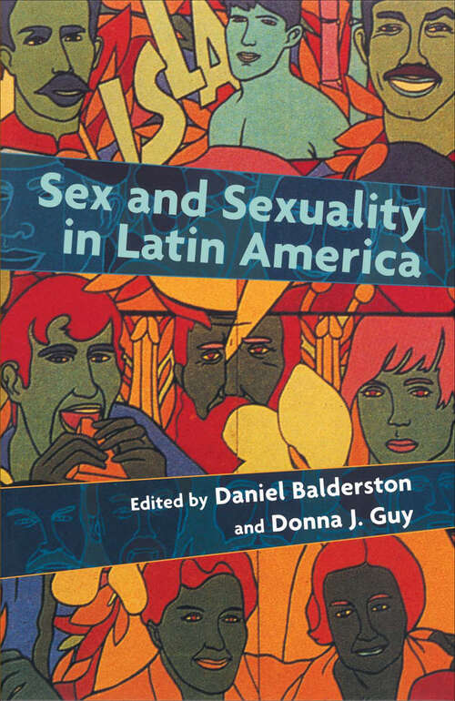 Book cover of Sex and Sexuality in Latin America