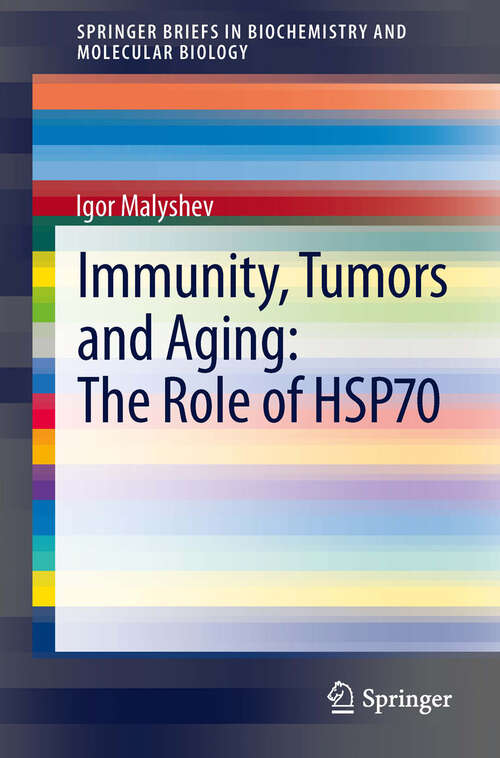 Book cover of Immunity, Tumors and Aging: The Role of HSP70