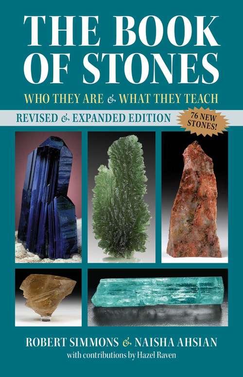 Book cover of The Book of Stones: Who They Are and What They Teach (4th Edition, Revised Edition)