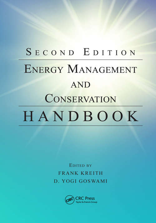 Energy Management and Conservation Handbook (Mechanical and Aerospace Engineering Series)